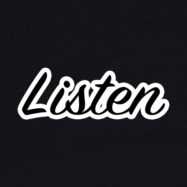 Listen T-Shirt by lenn